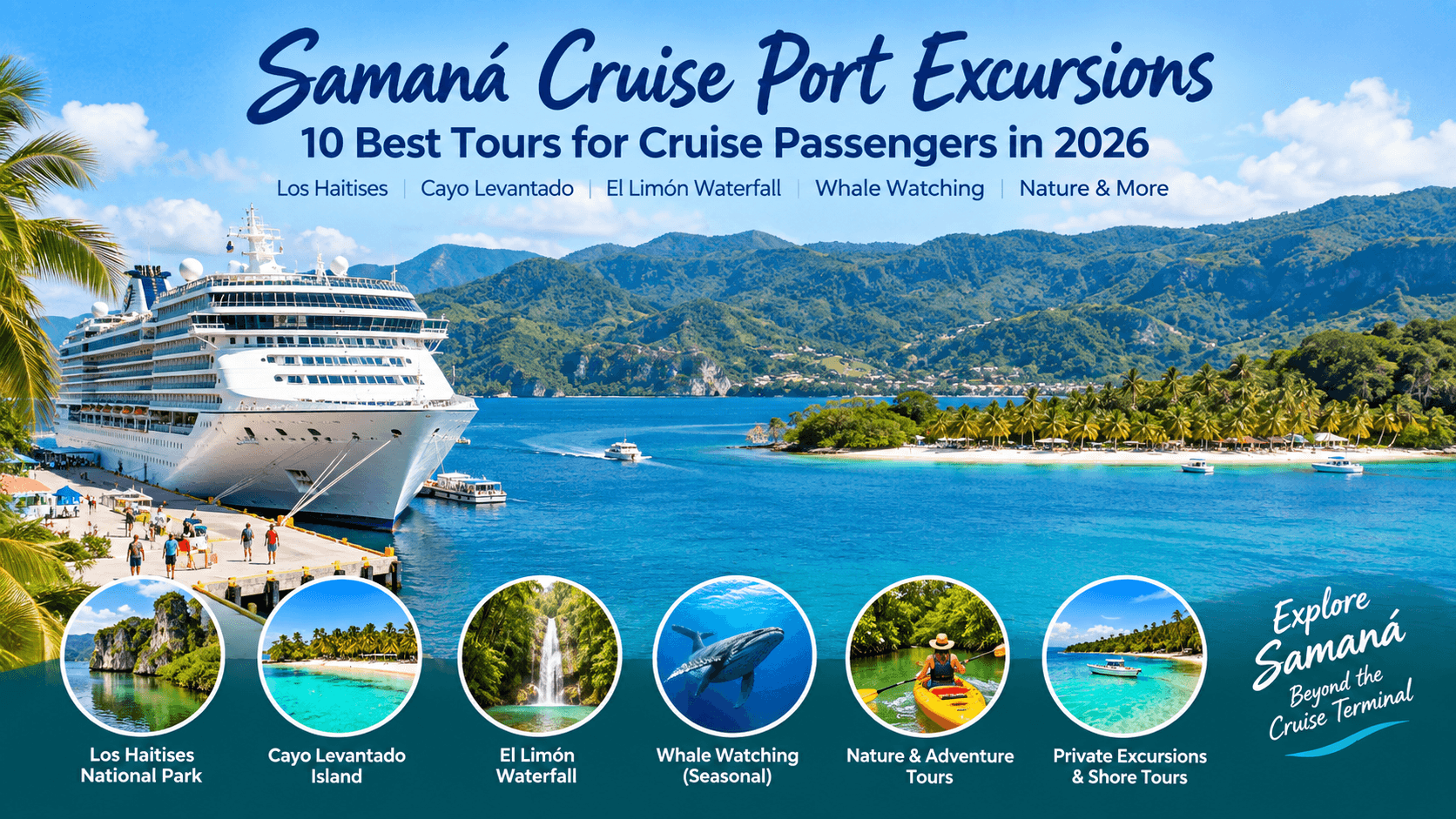 Samaná Cruise Port Excursions: 10 Best Tours 2026